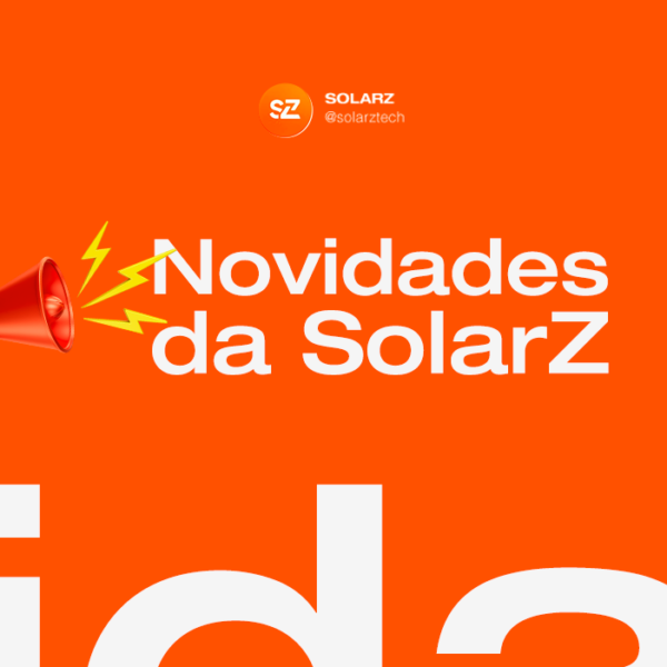 Confira cinco novidades da plataforma SolarZ – outubro e novembro
